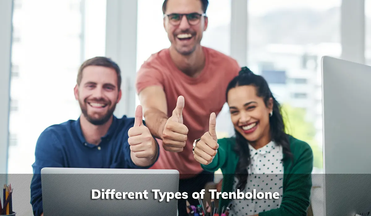 Different Types of Trenbolone